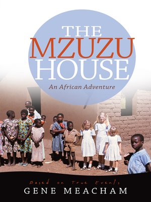 cover image of The Mzuzu House